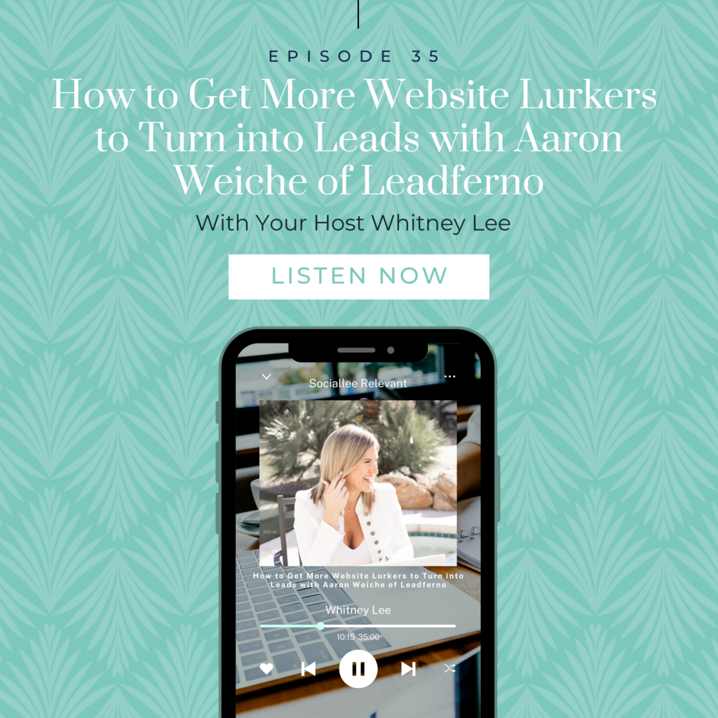 How to Get More Website Lurkers to Turn into Leads with Aaron Weiche of Leadferno